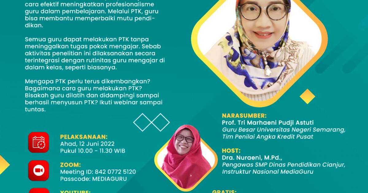 WEBINAR KE-52 MEDIAGURU: RAHASIA SUKSES MENYUSUN PTK (12 JUNI 2022)