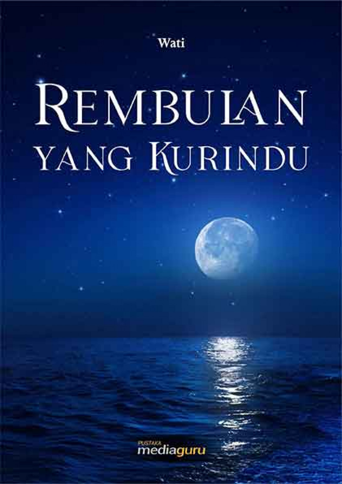 Rembulan yang Kurindu