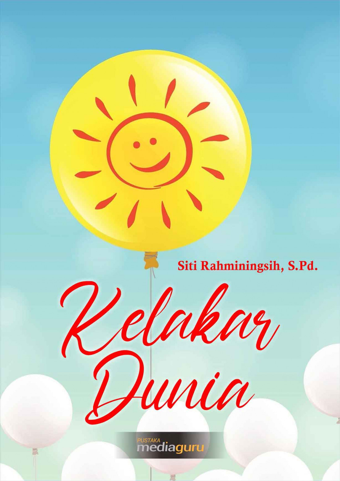 Kelakar Dunia (Kumpulan Cerpen)