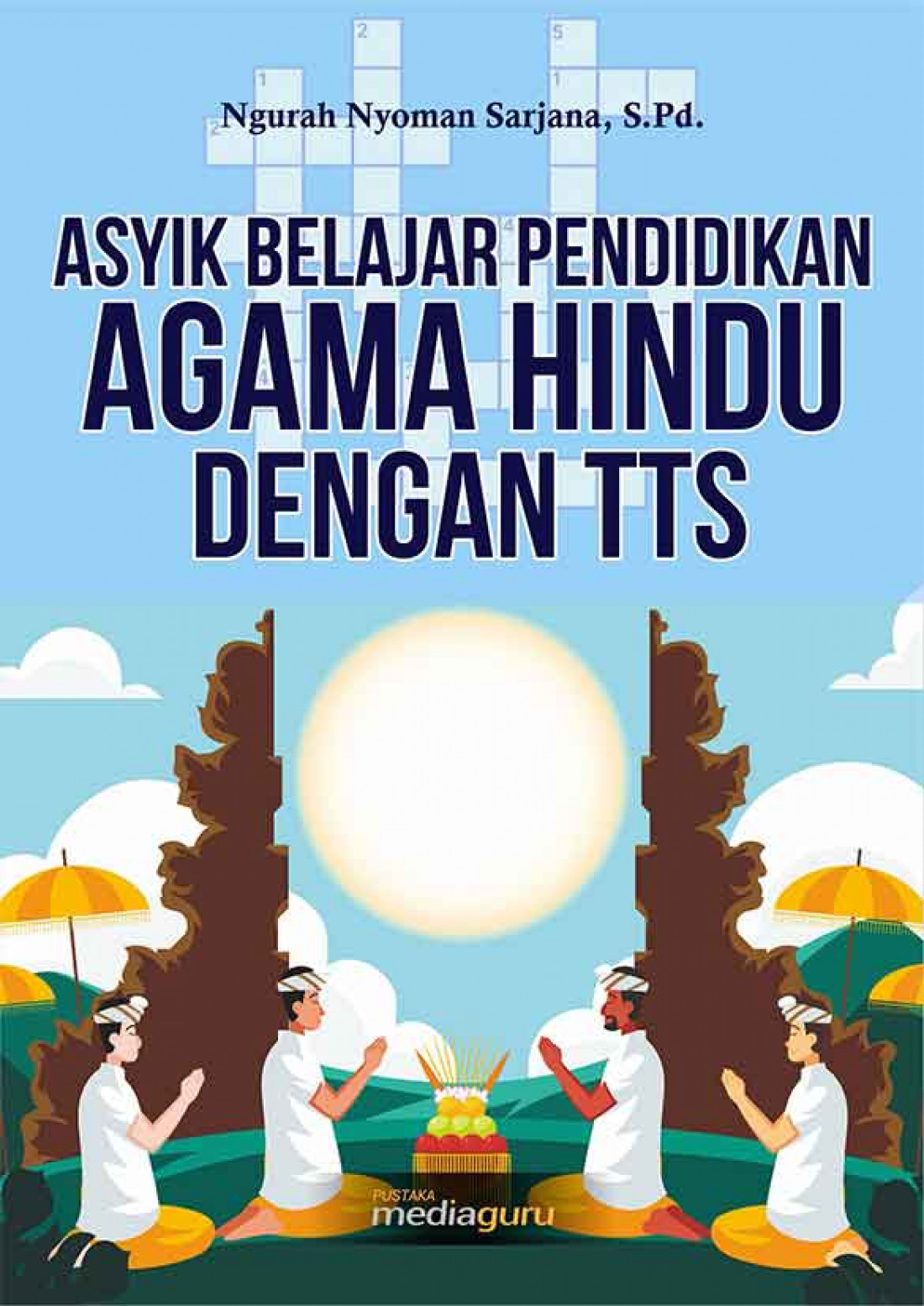 Asyik Belajar Pendidikan Agama Hindu Dengan TTS