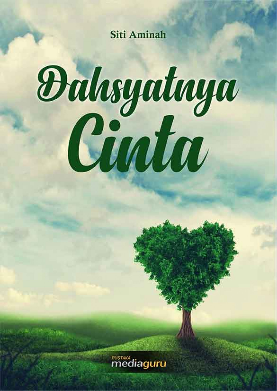 Dahsyatnya Cinta