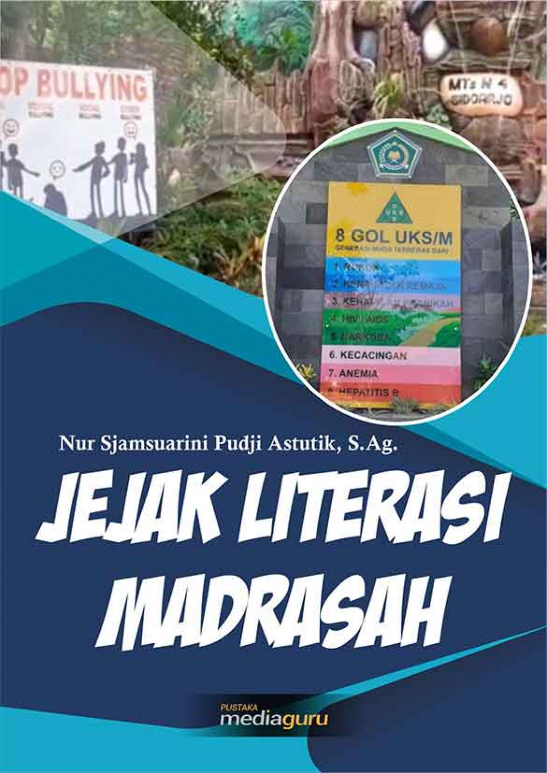 Jejak Literasi Madrasah