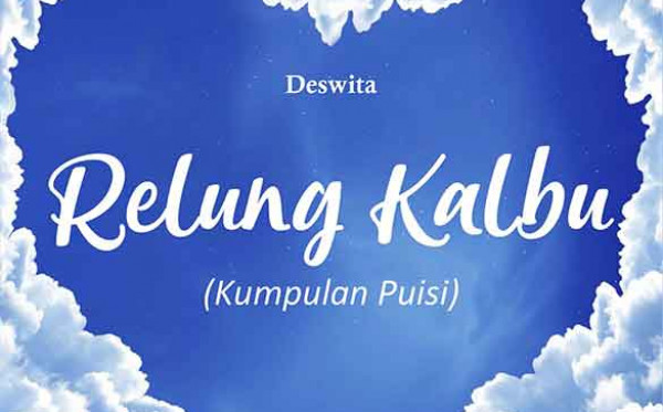 Relung Kalbu (Kumpulan Puisi)