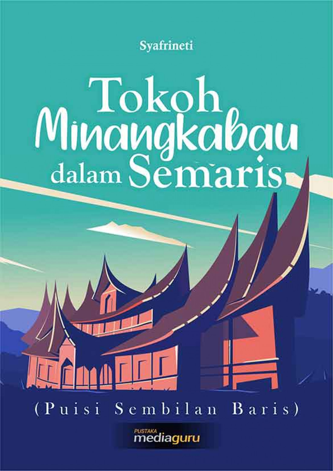 Tokoh Minangkabau dalam Semaris (Puisi Sembilan Baris)