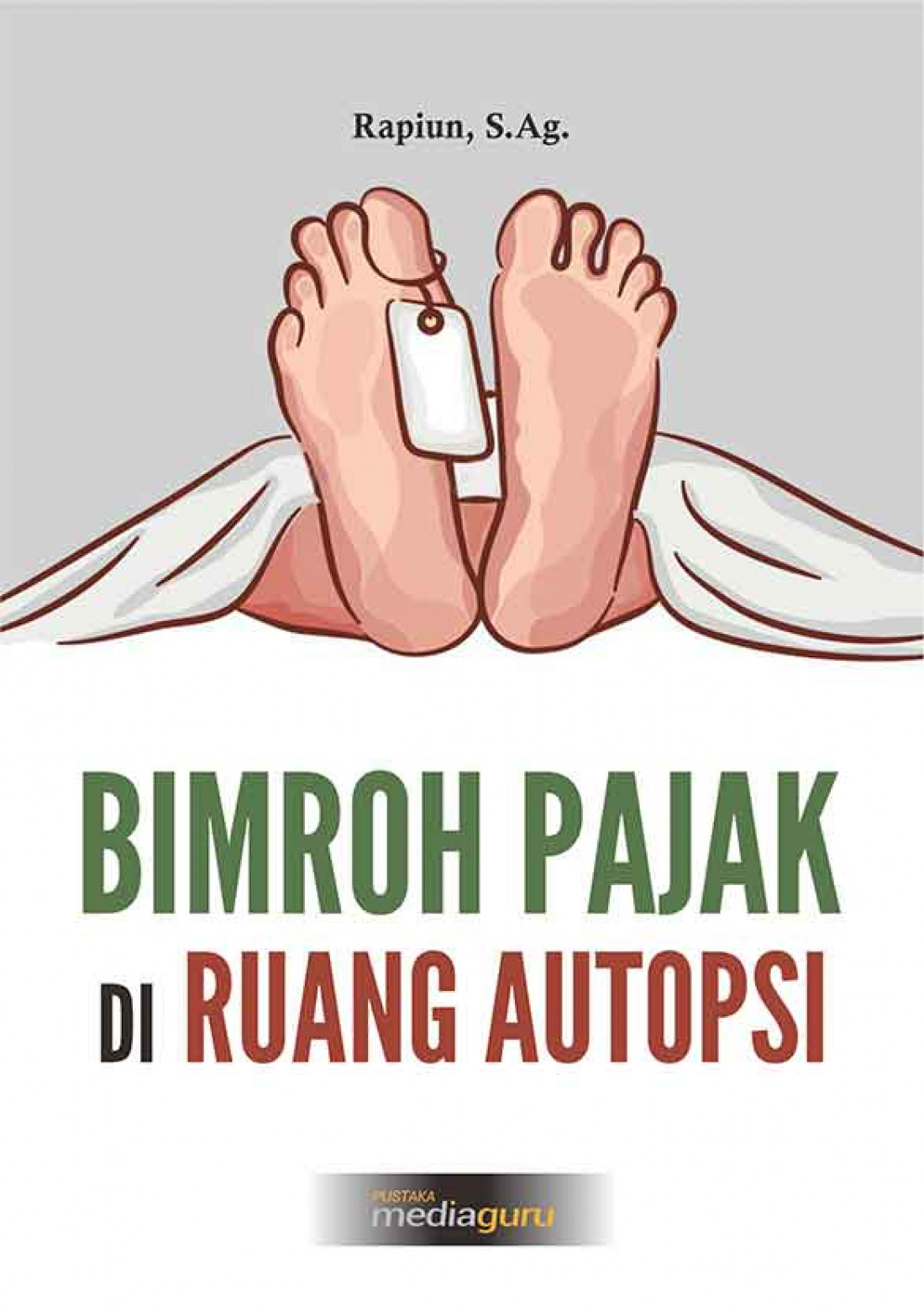 Bimroh Pajak Di Ruang Autopsi