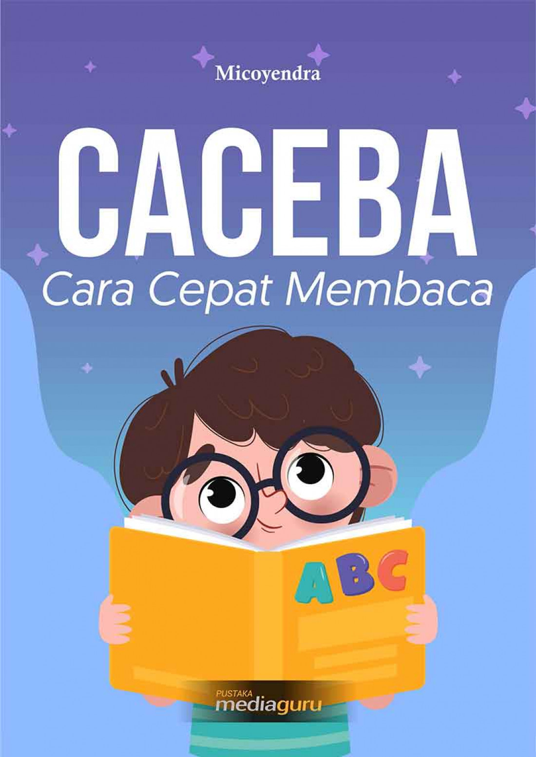 CACEBA: Cara Cepat Membaca