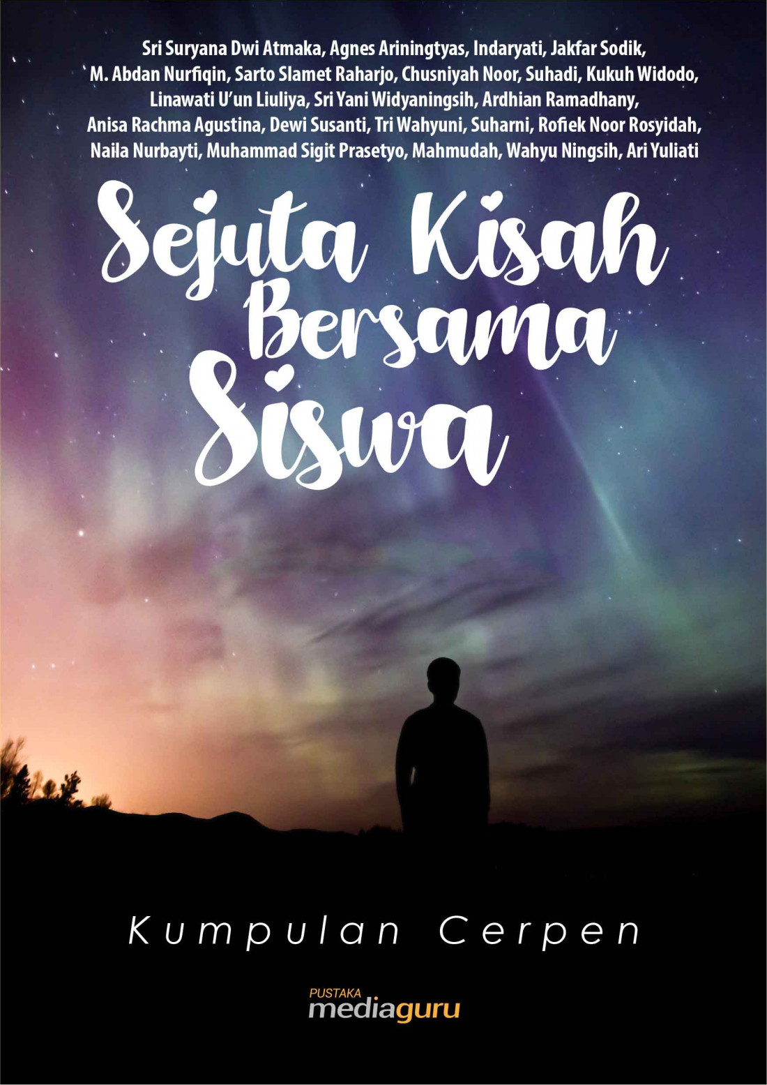 Sejuta Kisah Bersama Siswa (Kumpulan Cerpen)