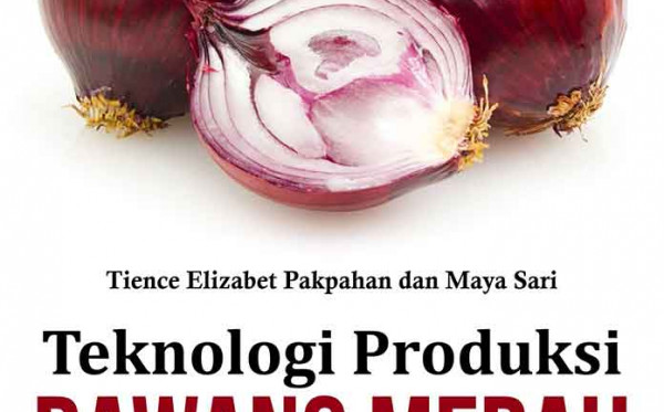 Teknologi Produksi Bawang Merah Berkelanjutan