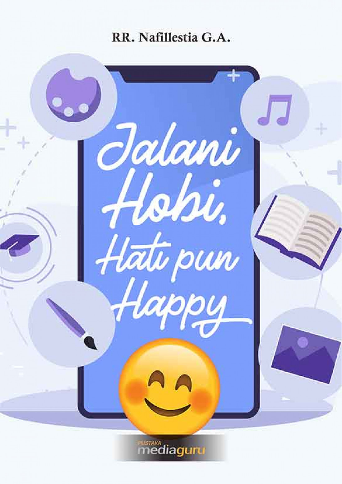 Jalani Hobi, Hati pun Happy