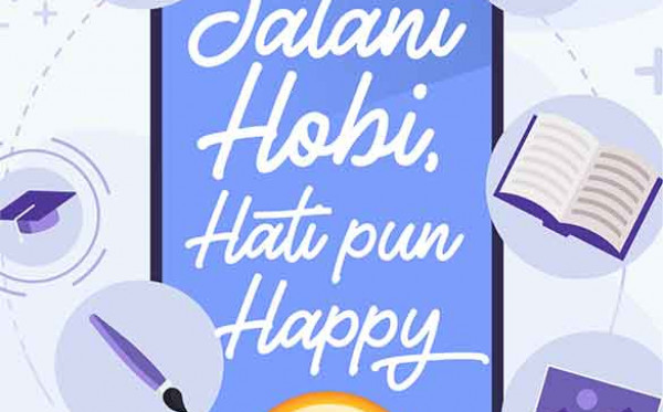 Jalani Hobi, Hati pun Happy