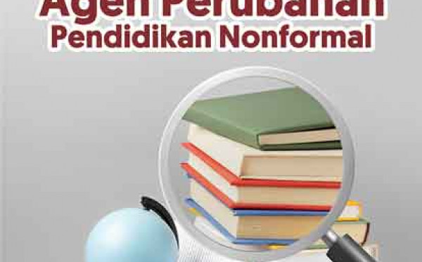 Penilik, Agen Perubahan Pendidikan Nonformal