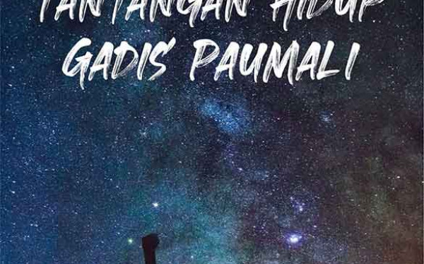 Tantangan Hidup Gadis Paumali