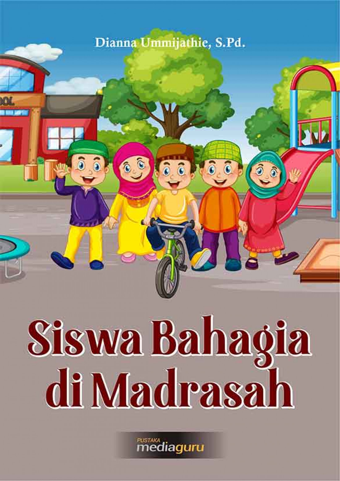 Siswa Bahagia di Madrasah