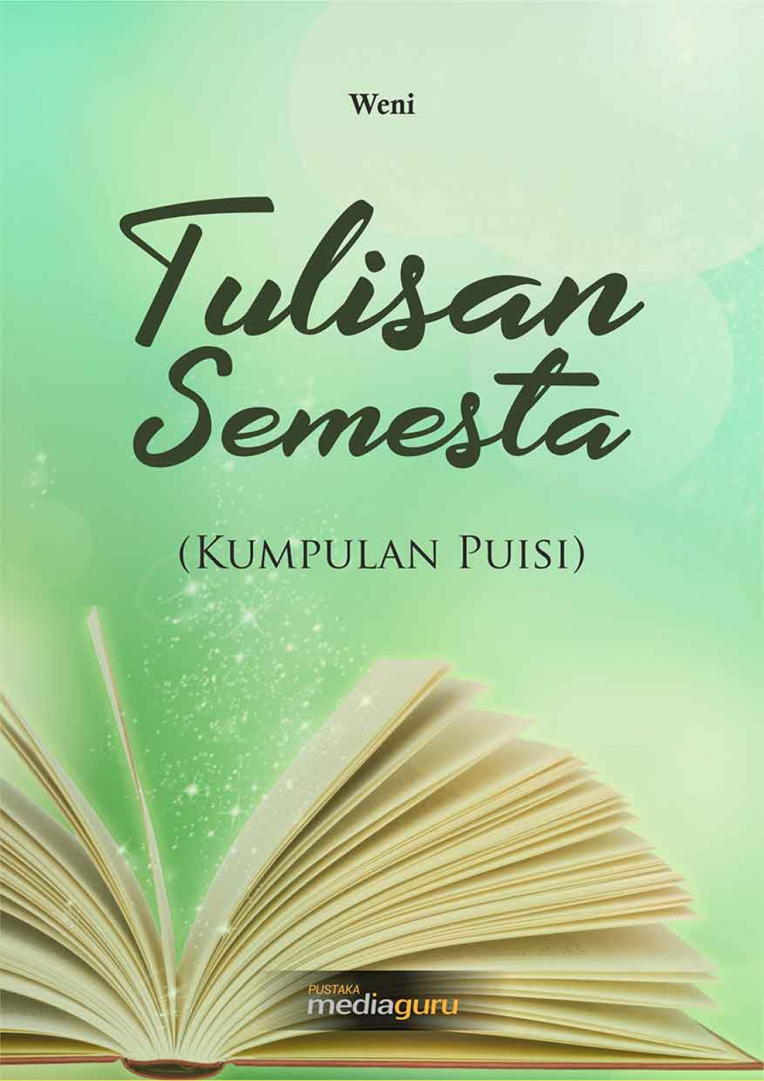 Tulisan Semesta (Kumpulan Puisi)