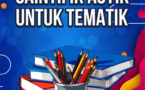 Saintifik Asyik untuk Tematik