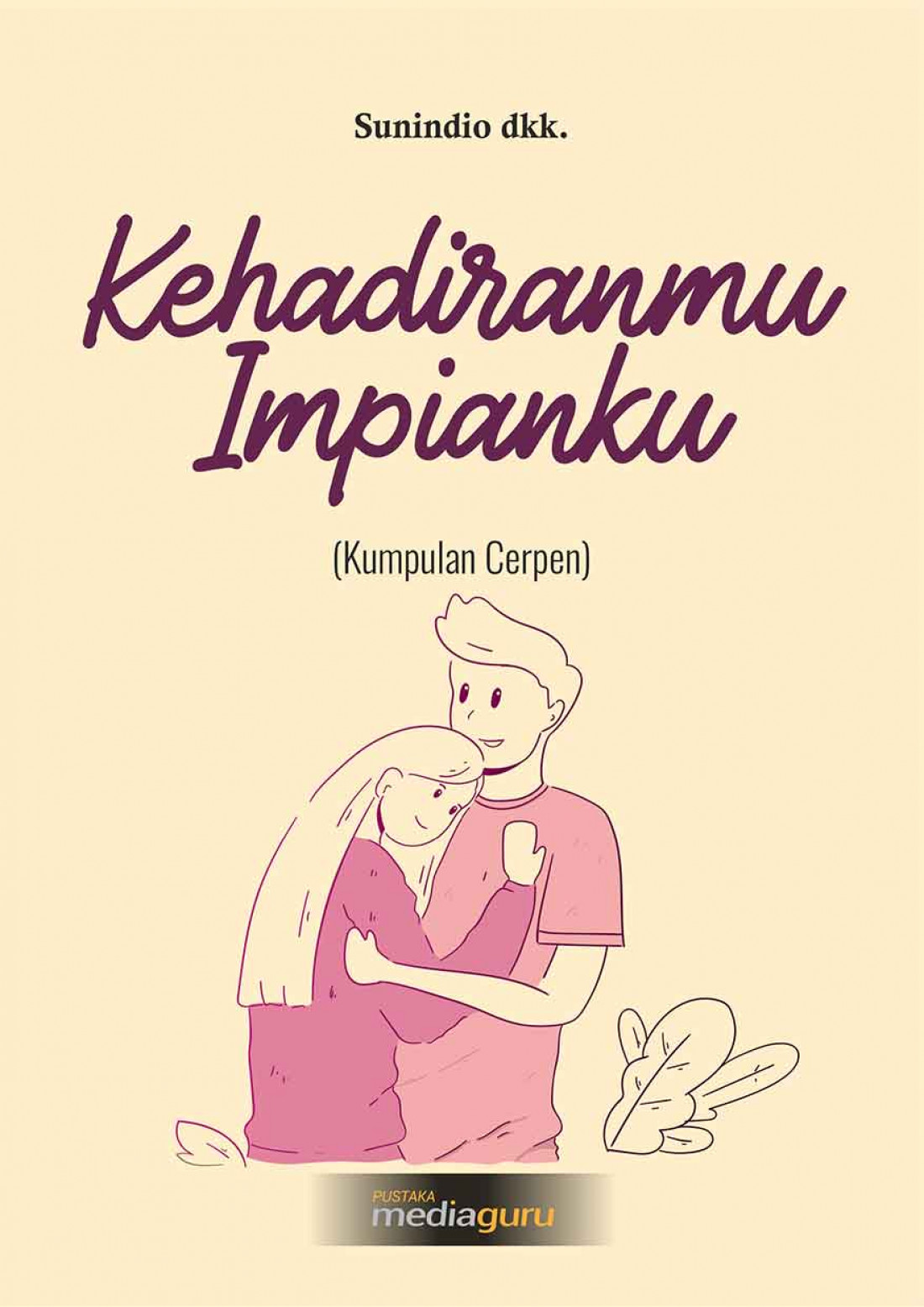  Kehadiranmu Impianku