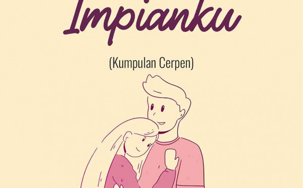  Kehadiranmu Impianku