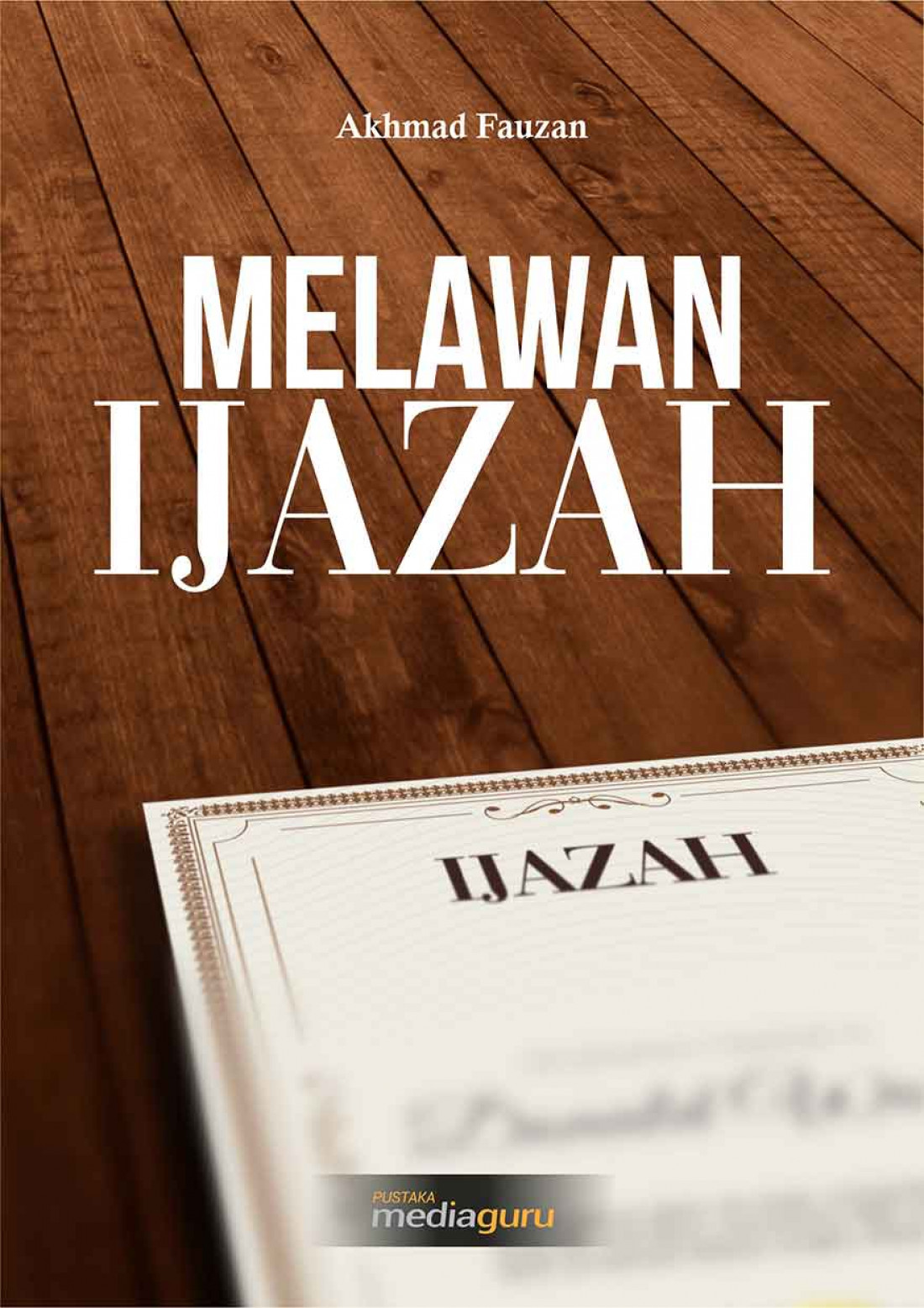 Melawan Ijazah