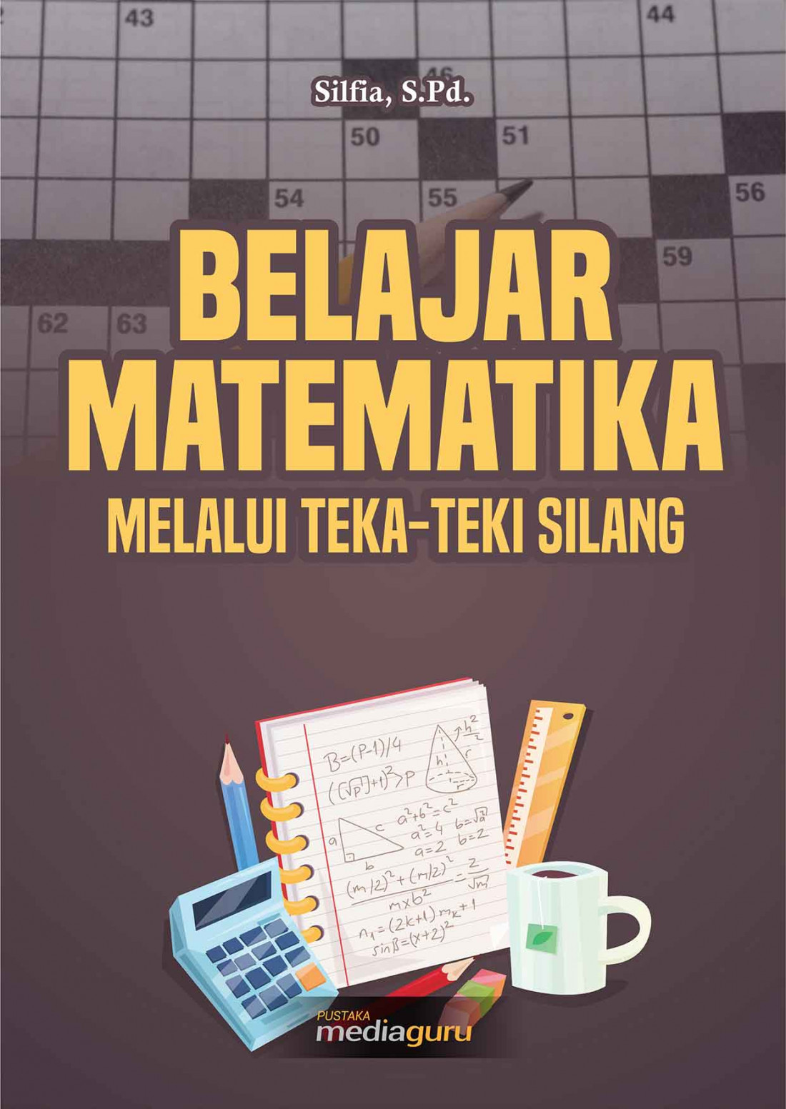 Belajar Matematika Melalui Teka-teki Silang