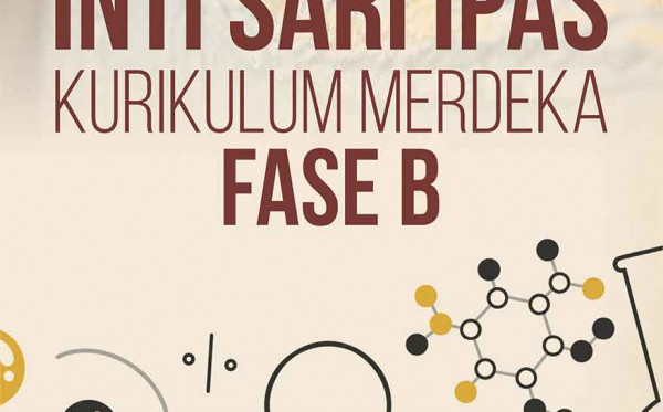 Inti Sari IPAS Kurikulum Merdeka Fase B