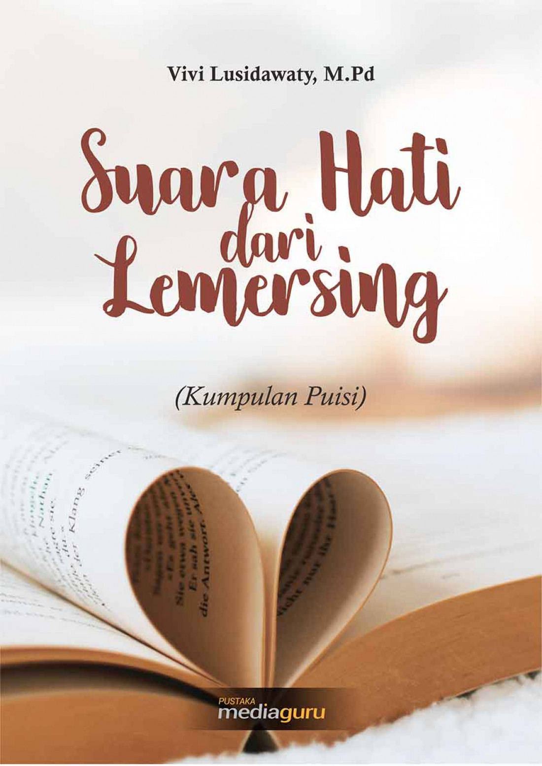 Suara Hati dari Lemersing (Kumpulan Puisi)