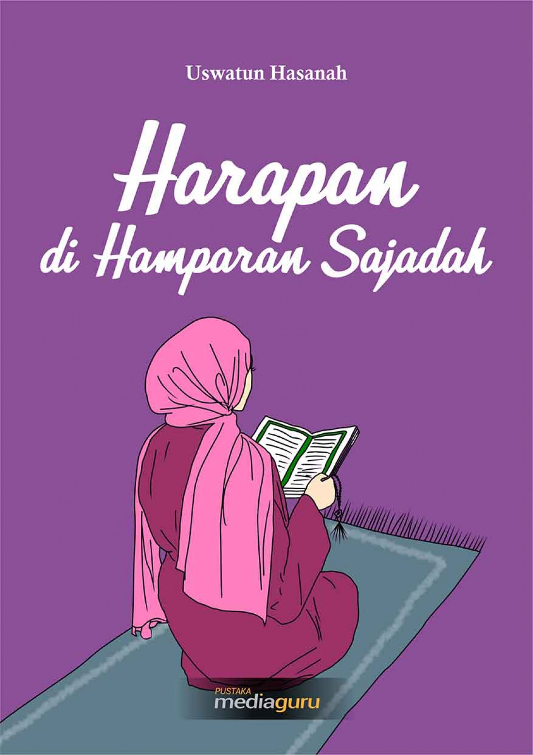 Harapan di Hamparan Sajadah