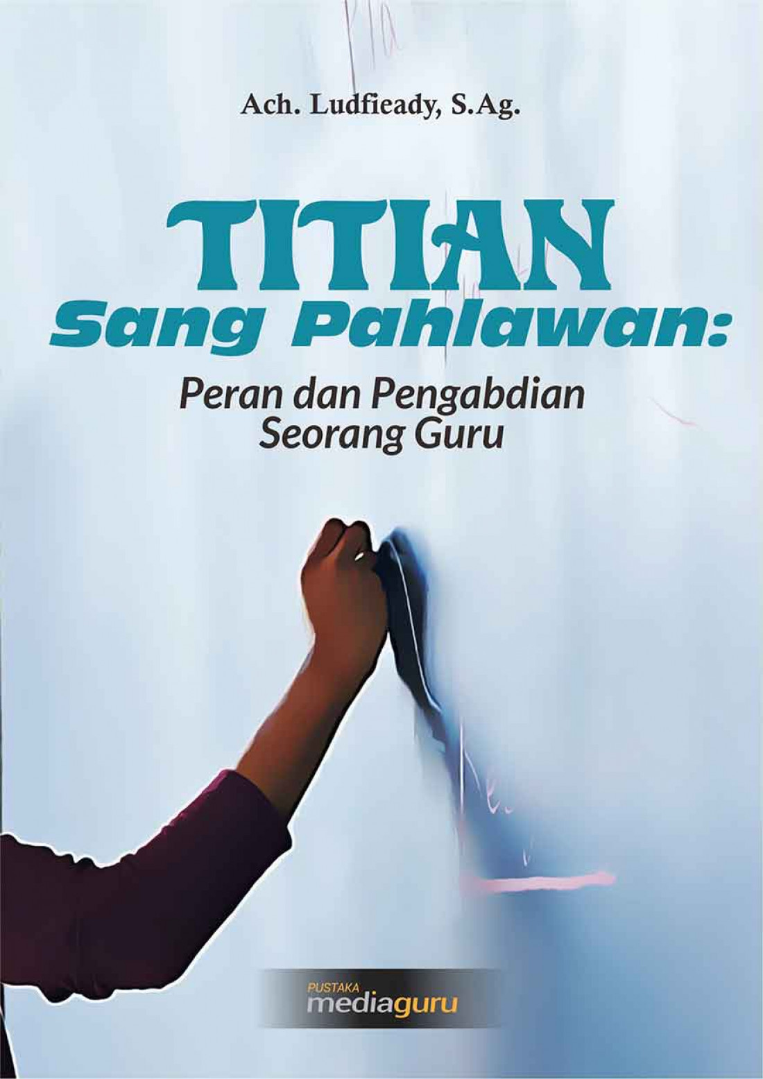  Titian sang Pahlawan: Peran dan Pengabdian Seorang Guru