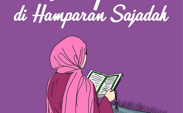 Harapan di Hamparan Sajadah