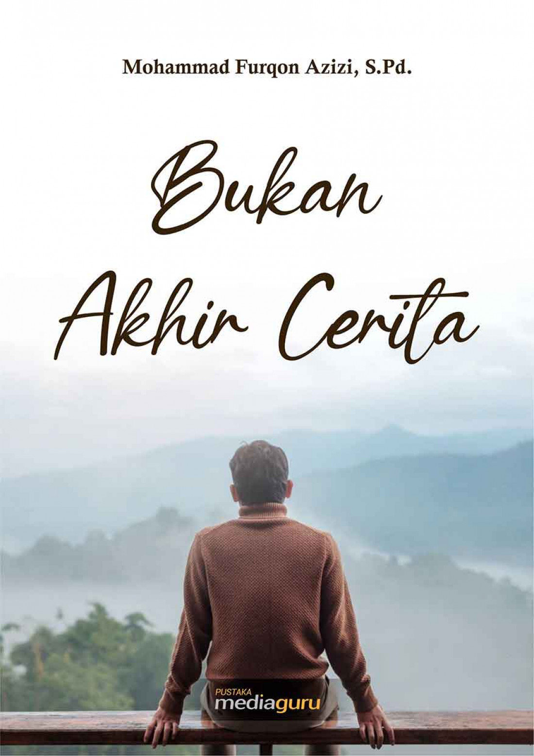 Bukan Akhir Cerita