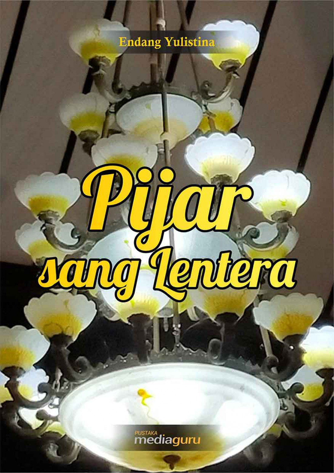 Pijar sang Lentera