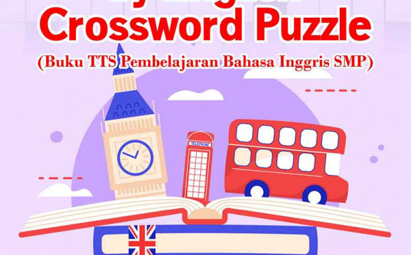 Happy Learning by English Crossword Puzzle (Buku TTS Pembelajaran Bahasa Inggris SMP)