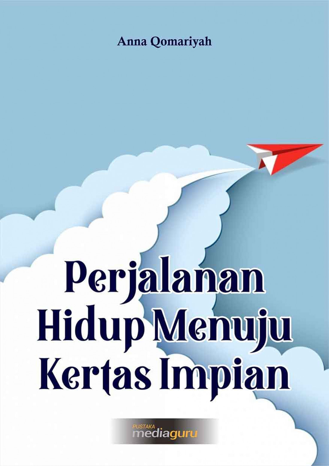 Perjalanan Hidup Menuju Kertas Impian