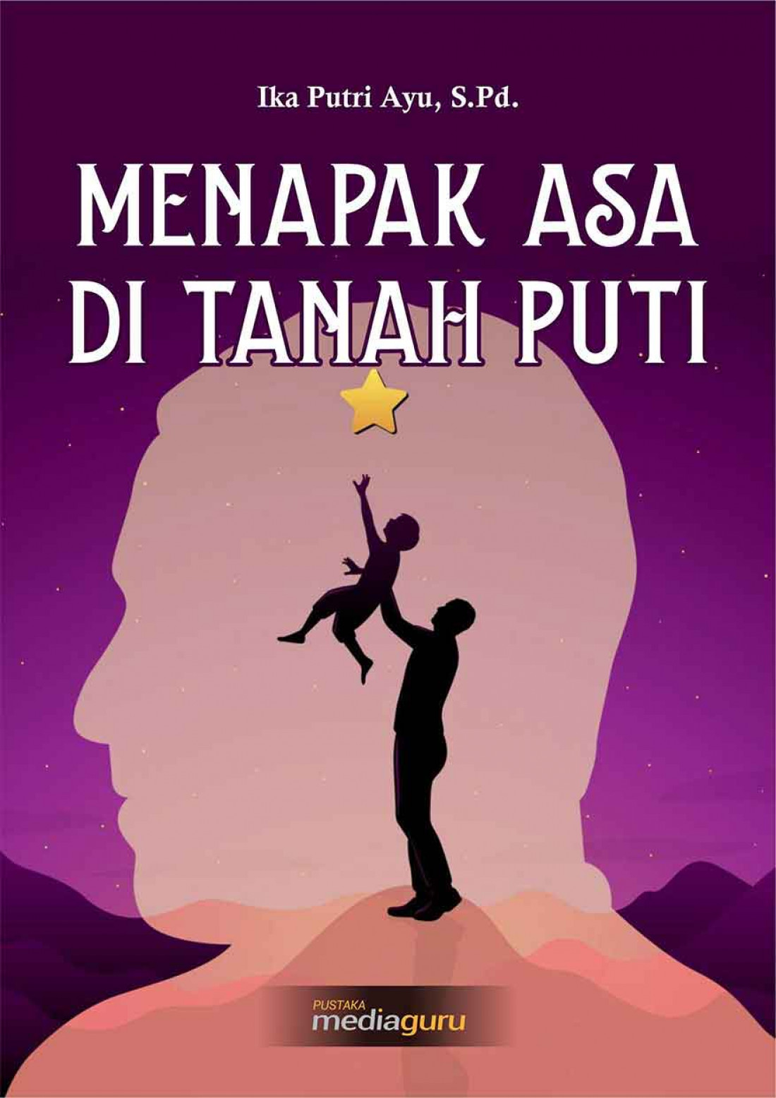 Menapak Asa di Tanah Puti