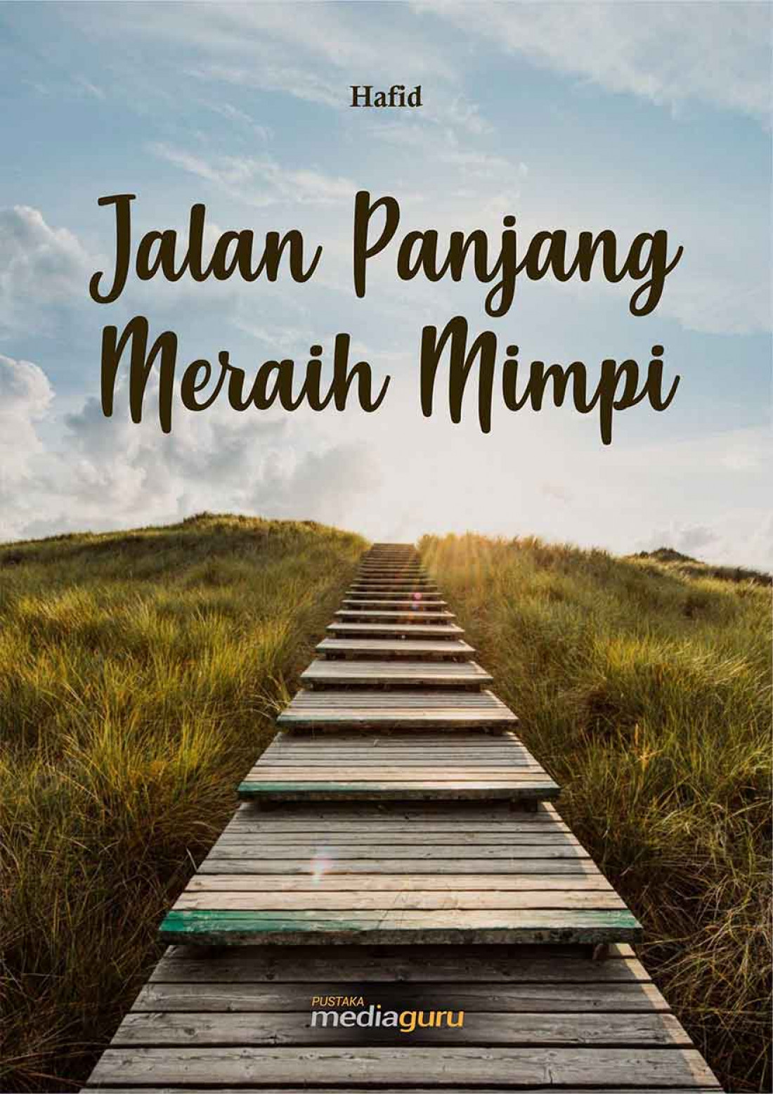 Jalan Panjang Meraih Mimpi