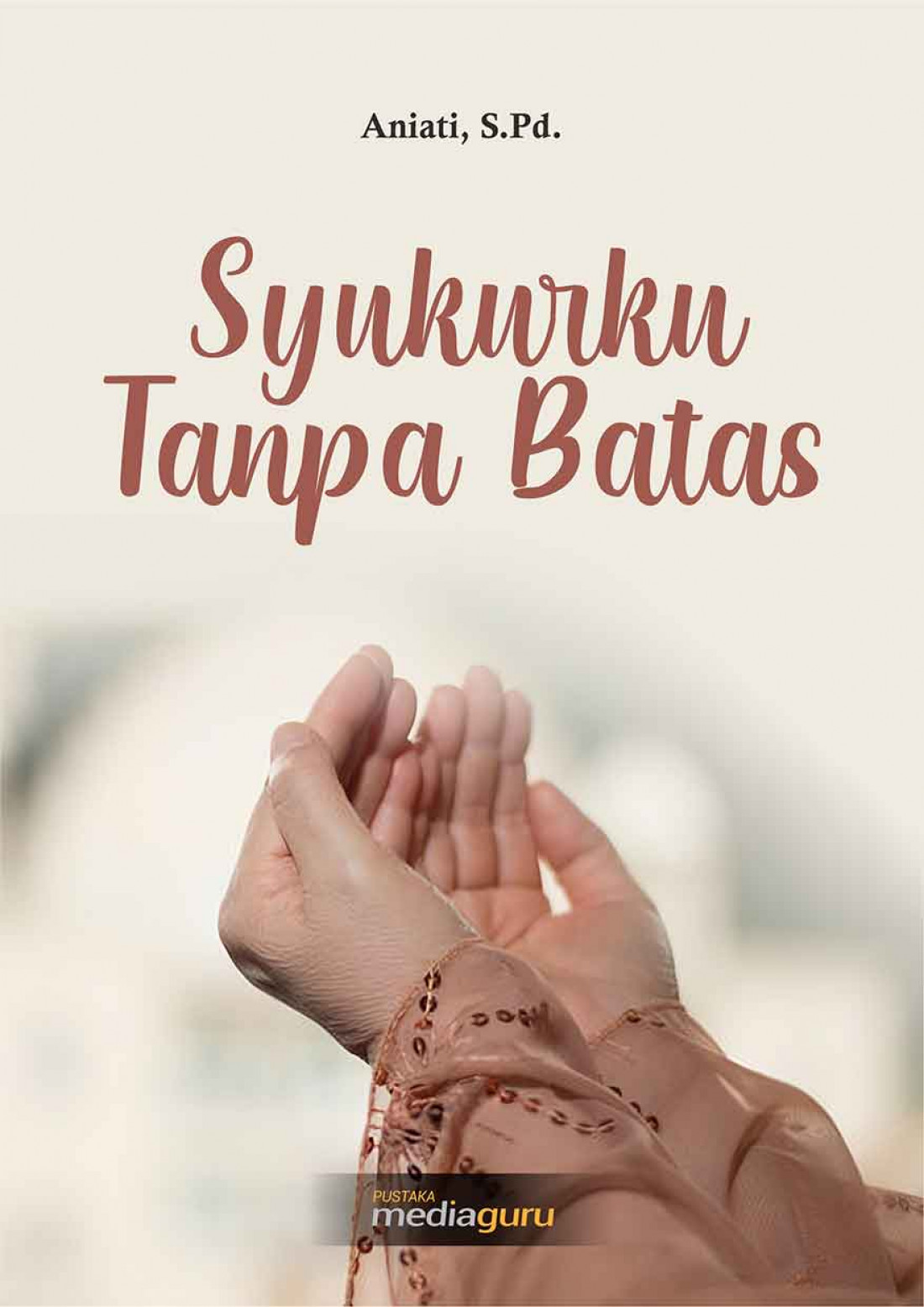 Syukurku Tanpa Batas