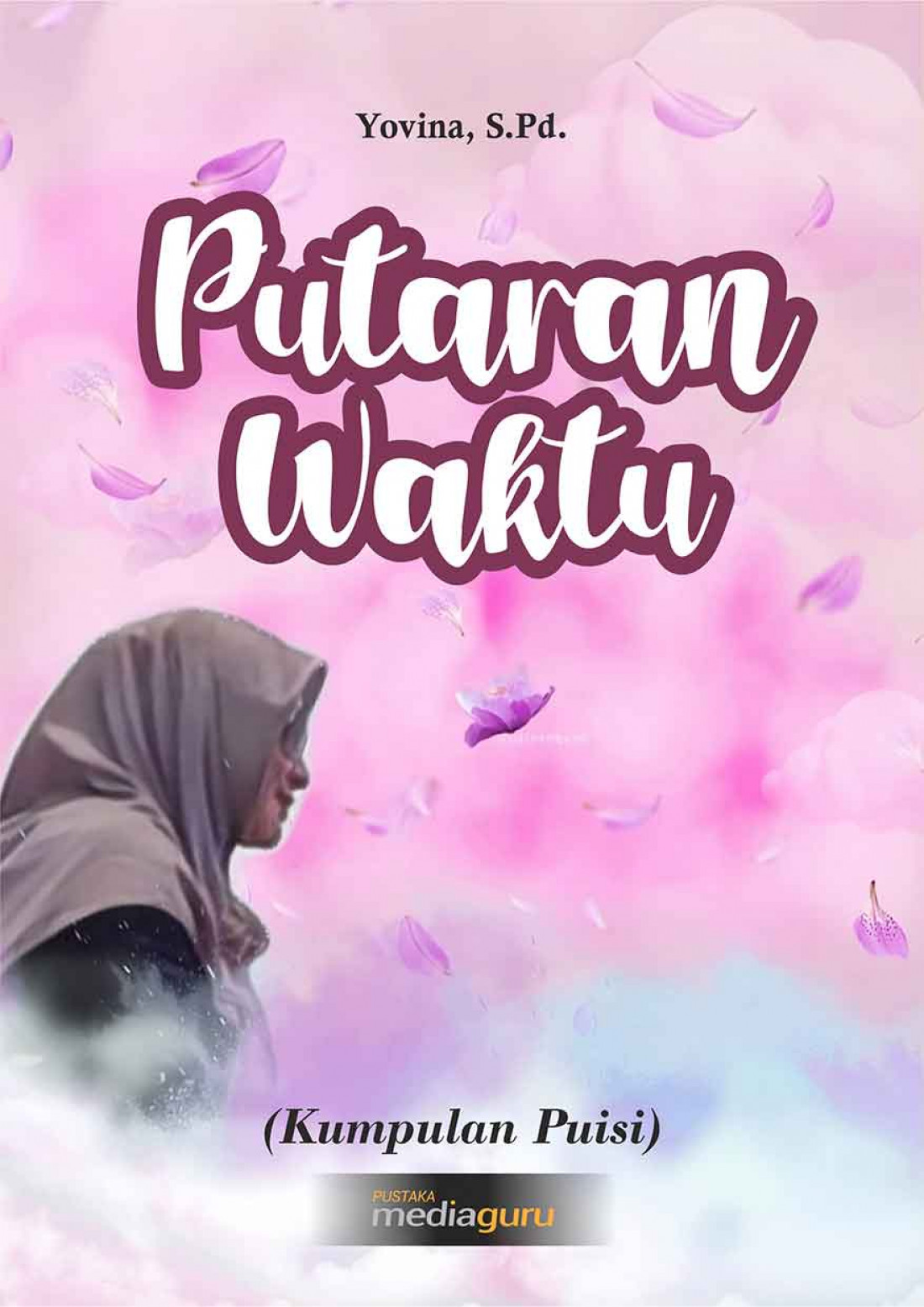 Putaran Waktu (Kumpulan Puisi)