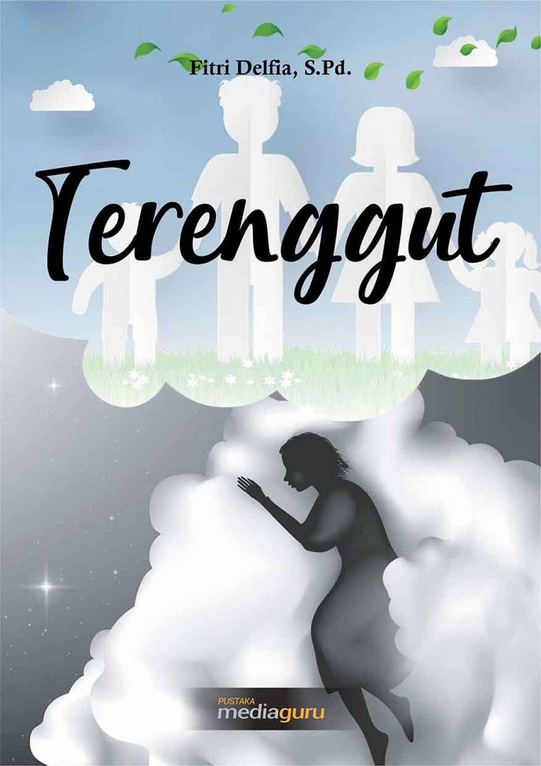 Terenggut (Kumpulan Cerpen)