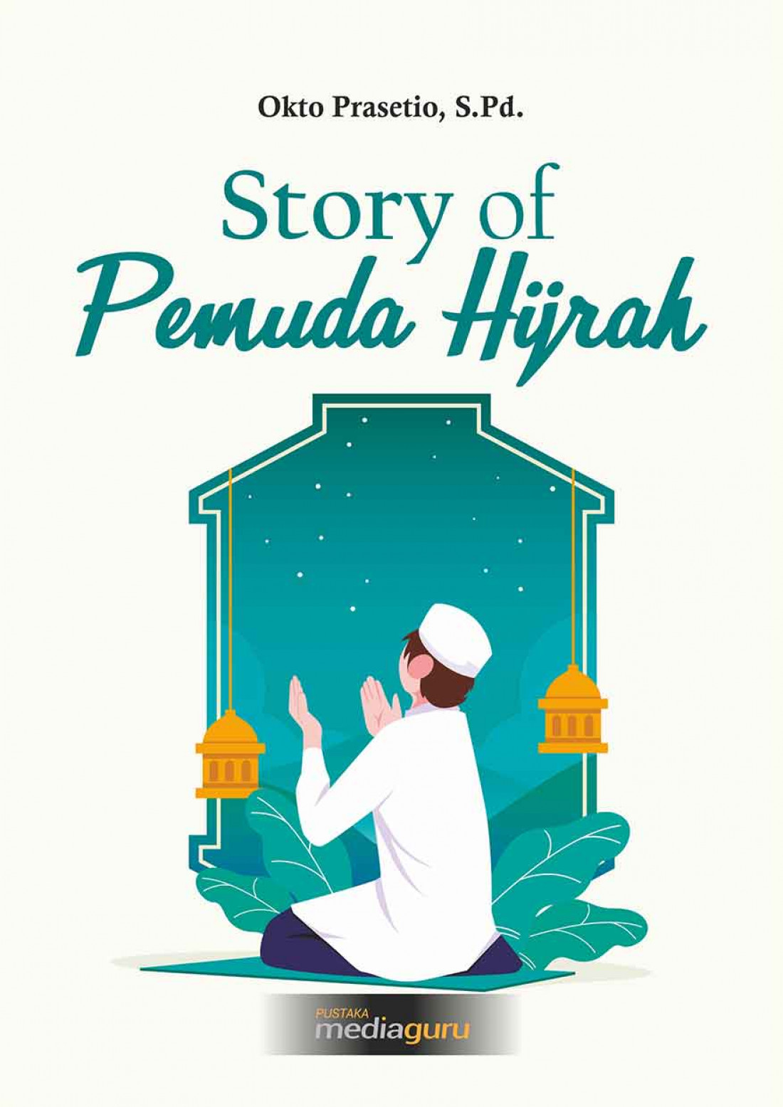 Story of Pemuda Hijrah