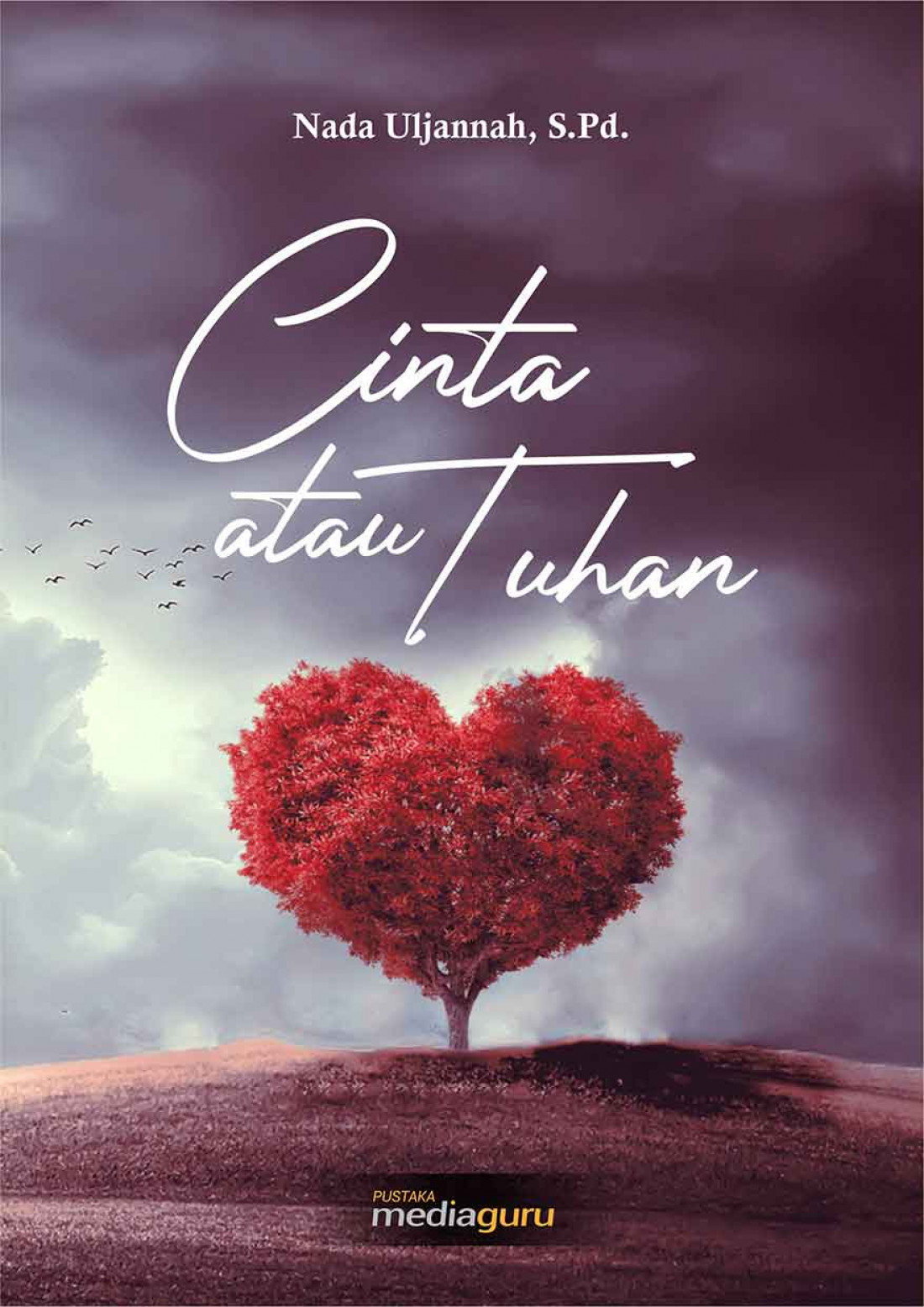 Cinta atau Tuhan