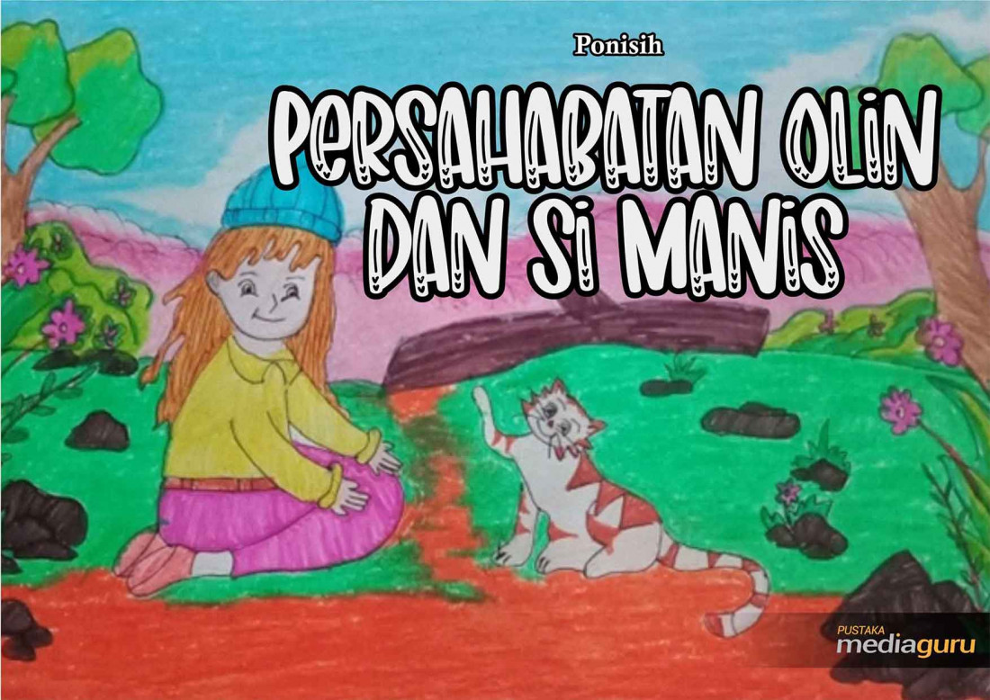 Persahabatan Olin dan si Manis