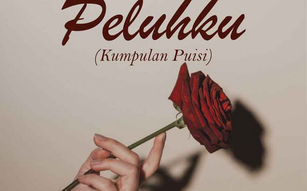 Aku dan Peluhku (Kumpulan Puisi)