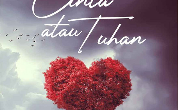 Cinta atau Tuhan