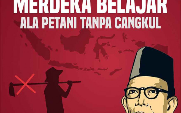 Merdeka Belajar ala Petani Tanpa Cangkul