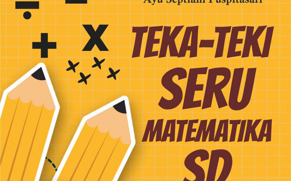 Teka-teki Seru Matematika SD