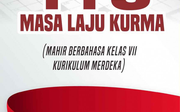 TTS Masa Laju Kurma  (Mahir Berbahasa Kelas VII Kurikulum Merdeka)