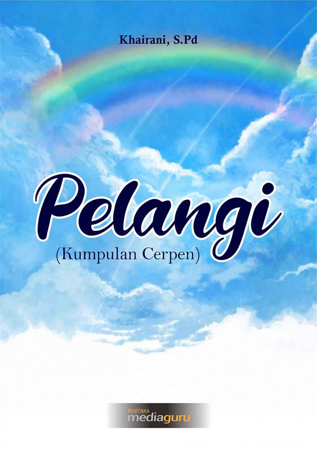 Pelangi (Kumpulan Cerpen)