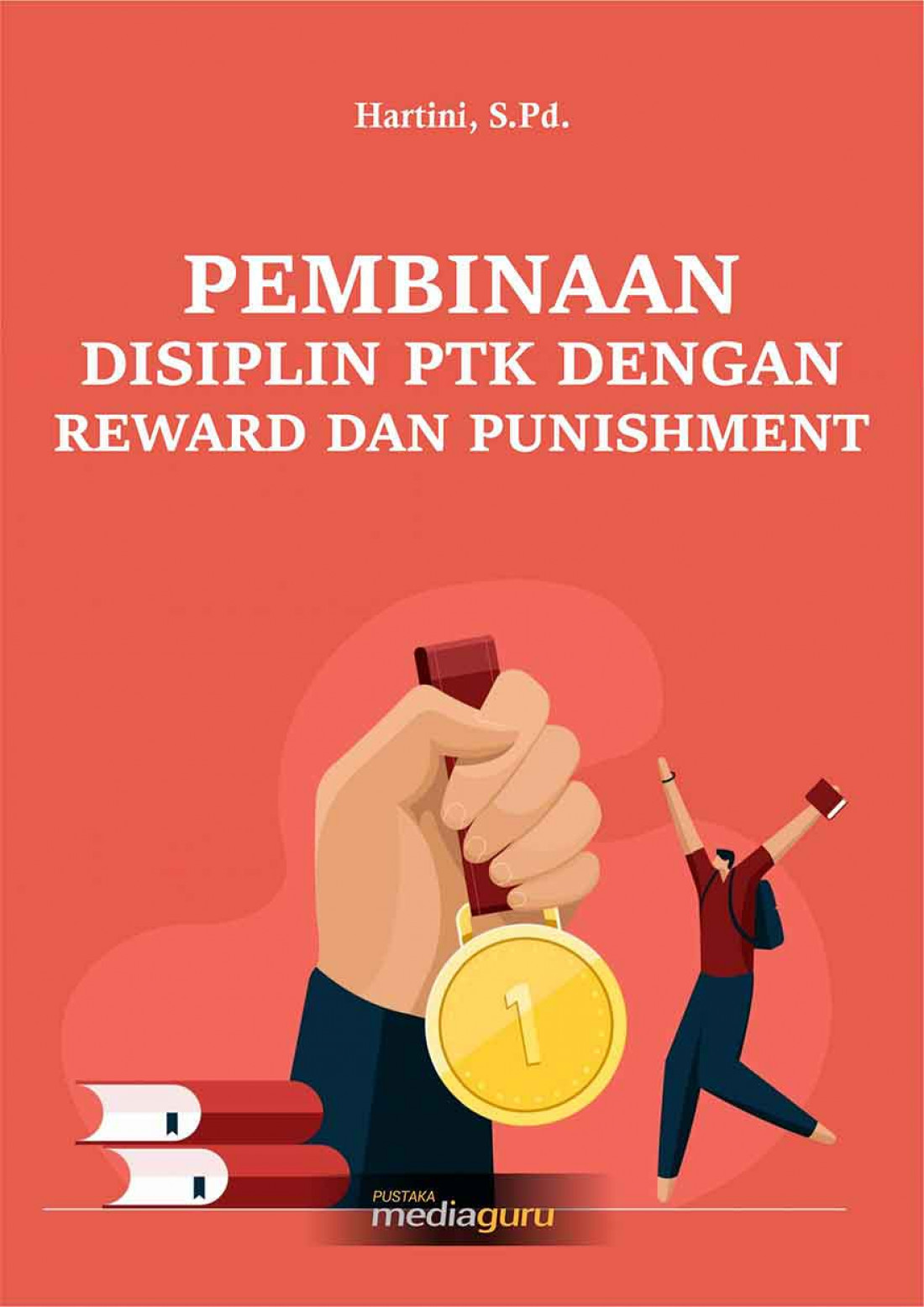 Pembinaan Disiplin PTK dengan Reward and Punishment