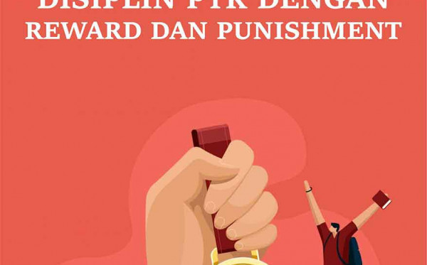 Pembinaan Disiplin PTK dengan Reward and Punishment