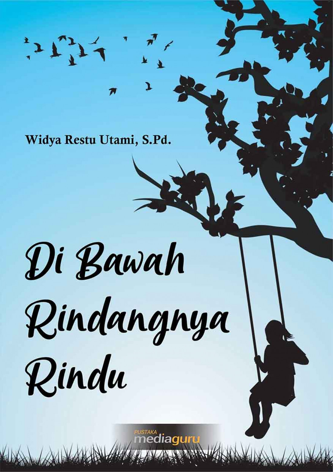 Di Bawah Rindangnya Rindu