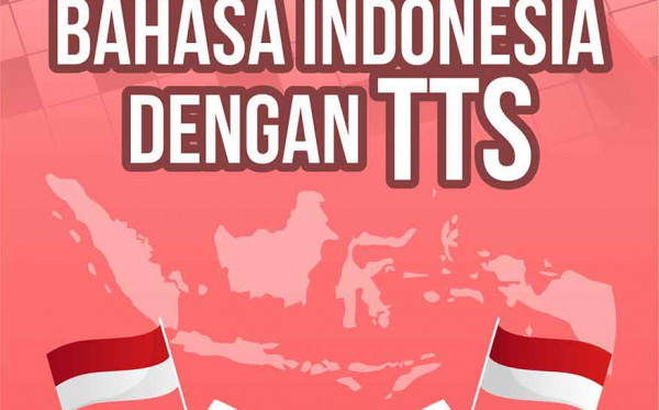 Asyiknya Belajar Bahasa Indonesia dengan TTS